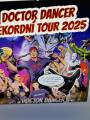 DOCTOR DANCER ROZTANČIL DRUŽINU